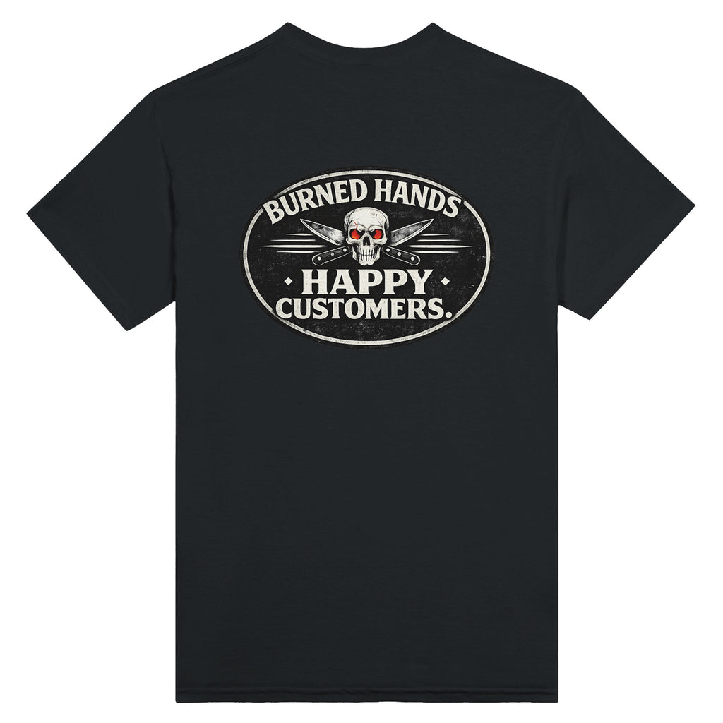 Burned hands happy customers chef line cook shirt kitchen humor tee