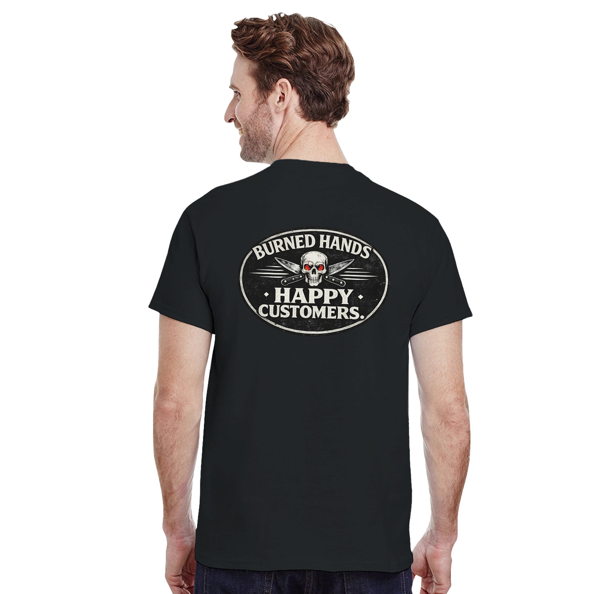 Burned hands happy customers chef line cook shirt kitchen humor tee